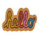 PAILLASSON EN FORME DE HELLO